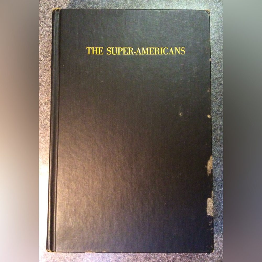 The Super-Americans John Bainbridge 1961 First Edition Nonfiction Doubleday Book